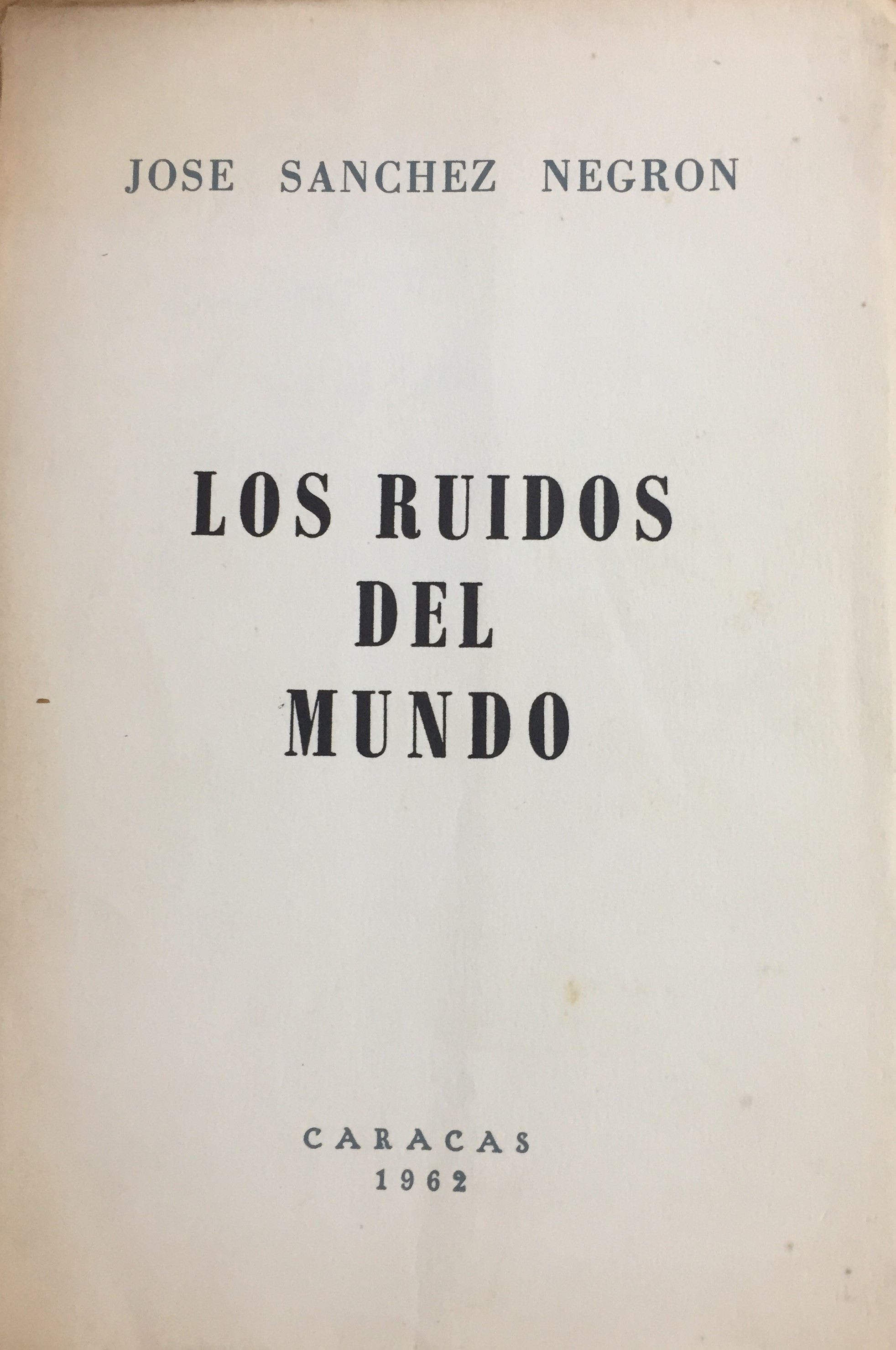 Los ruidos del mundo